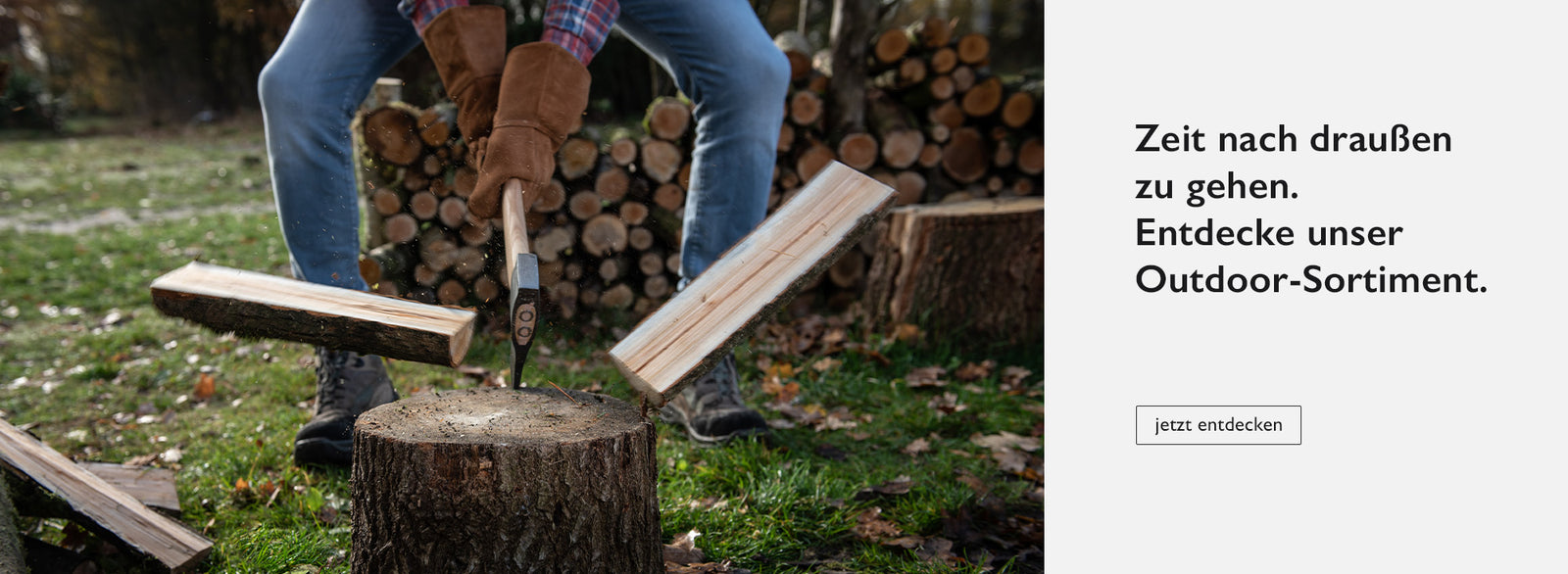 Zeit nach draußen zu gehen. Unser Outdoor-Sortiment